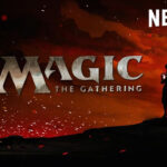 Netflix Confirma Série Animada de Magic The Gathering 1